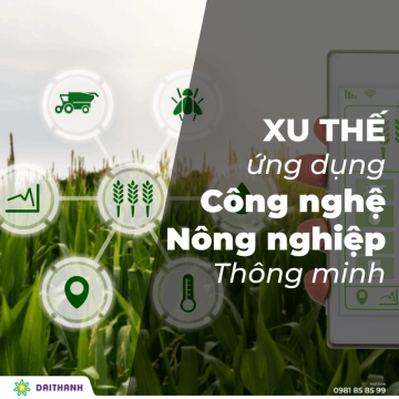 Xu thế ứng dụng công nghệ nông nghiệp thông minh