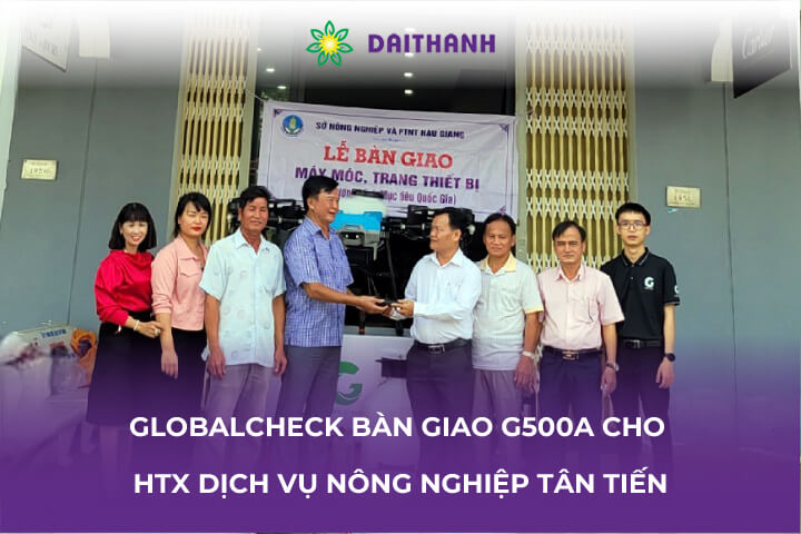 GlobalCheck Bàn Giao Máy Bay Xịt Thuốc G500a Cho Khách Hàng Tại Hậu Giang