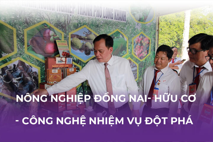 Nông Nghiệp Đồng Nai- Hữu Cơ, Công Nghệ Nhiệm Vụ Đột Phá