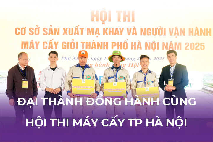 Đại Thành Đồng Hành Cùng Hội Thi Máy Cấy Thành Phố Hà Nội