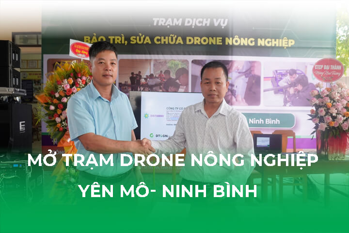 Đại Thành Mở Trạm Dịch Vụ Drone Nông Nghiệp Tại Yên Mô- Ninh Bình