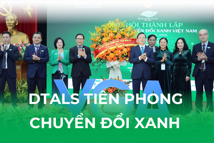 DTALS Tiên Phong Chuyển Đổi Xanh Đồng Hành VGA